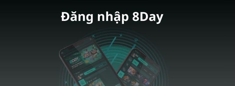 Hướng dẫn đăng nhập 8day